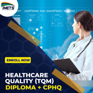CPHQ Plus Diploma In Healthcare Quality
